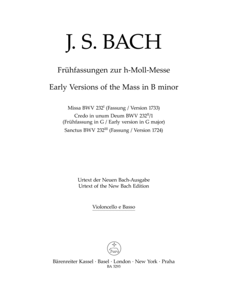 Fruhfassungen zur h-Moll Messe BWV 232