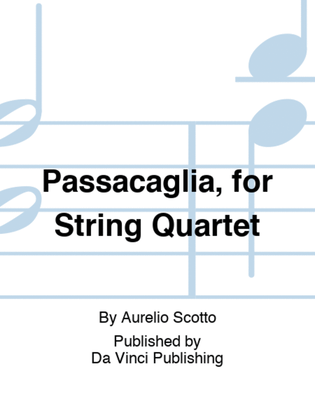 Passacaglia, for String Quartet