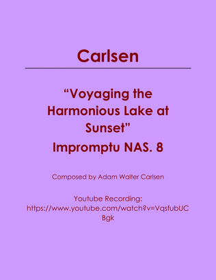 Voyaging the Harmonious Lake at Sunset Impromptu NAS. 8