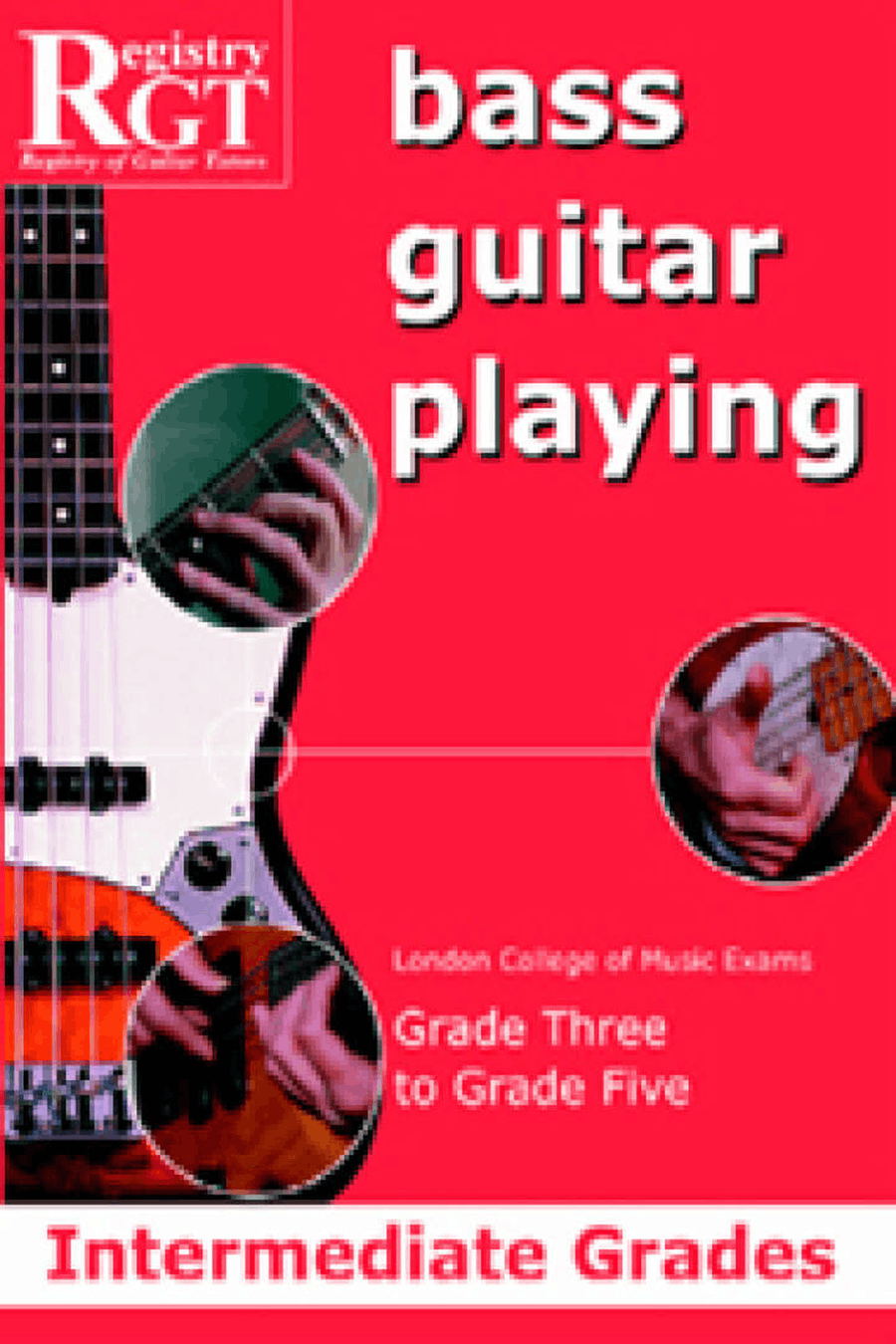 RGT Bass Guitar Playing Intermediate Grade 3-5 Bass Guitar scores gallery preview page 1