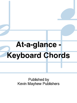 At-a-glance - Keyboard Chords
