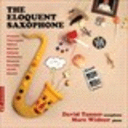 David Tanner: The Eloquent Saxophone