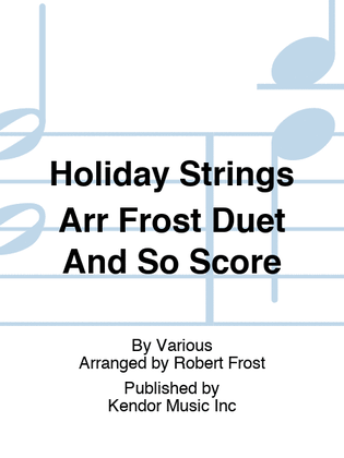Holiday Strings Arr Frost Duet And So Score