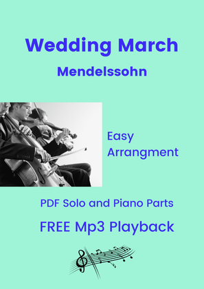Book cover for Wedding March (Mendelssohn) + FREE Mp3 Playback + Solo and Piano Parts