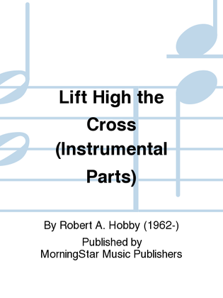 Lift High the Cross (Instrumental Parts)
