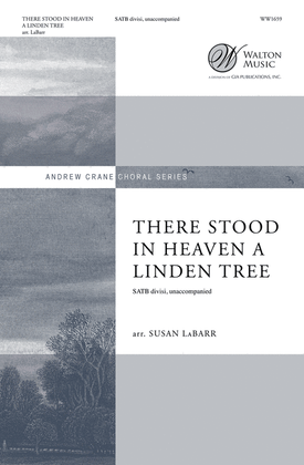 There Stood in Heaven a Linden Tree