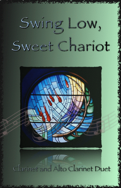 Swing Low, Swing Chariot, Gospel Song for Clarinet and Alto Clarinet Duet