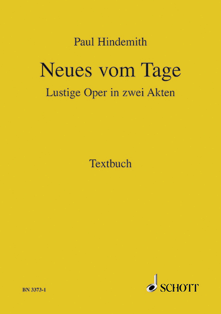 Hindemith Neues Vom Tage Libretto