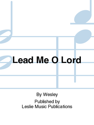 Book cover for Lead Me O Lord
