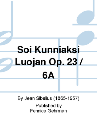 Book cover for Soi Kunniaksi Luojan Op. 23 / 6A