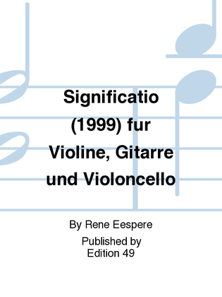 Book cover for Significatio (1999) fur Violine, Gitarre und Violoncello