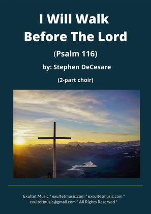 Book cover for I Will Walk Before The Lord (Psalm 116) (2-part choir)