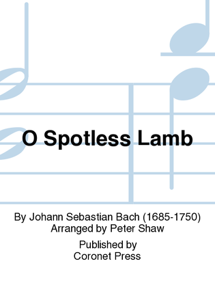 O Spotless Lamb