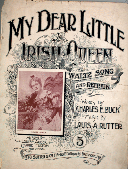 My Dear Little Irish Queen. Waltz Song and Refrain