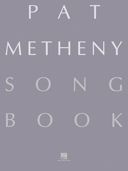 Pat Metheny: Pat Metheny Songbook