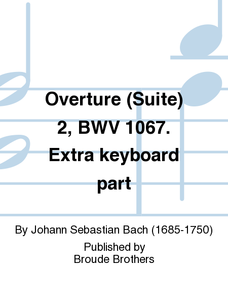 Overture (Suite) 2, BWV 1067. Extra keyboard part
