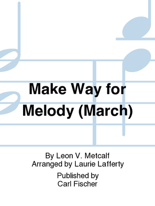 Make Way for Melody
