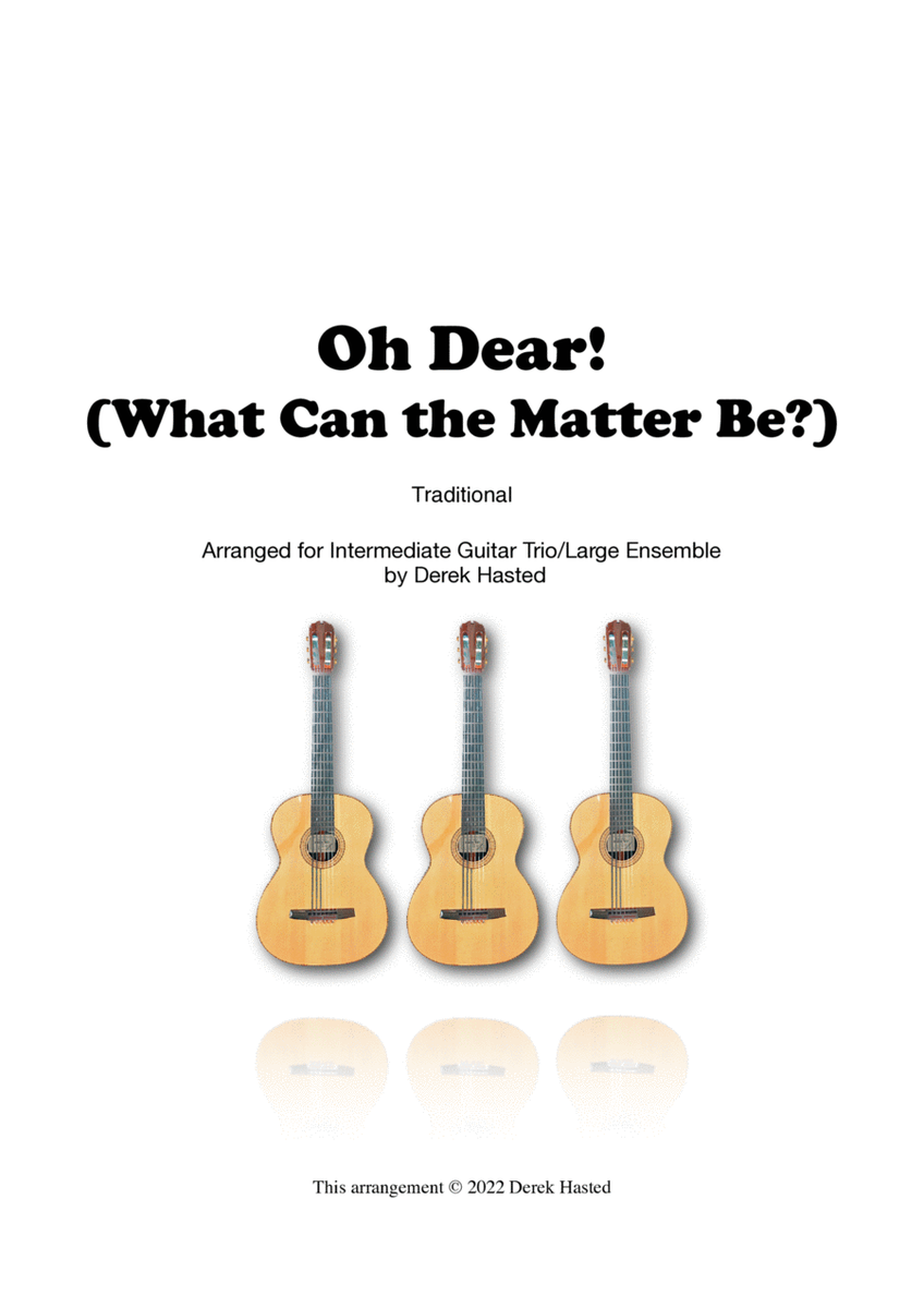 Oh Dear! What Can The Matter Be? - 3 Guitars or large ensemble image number null