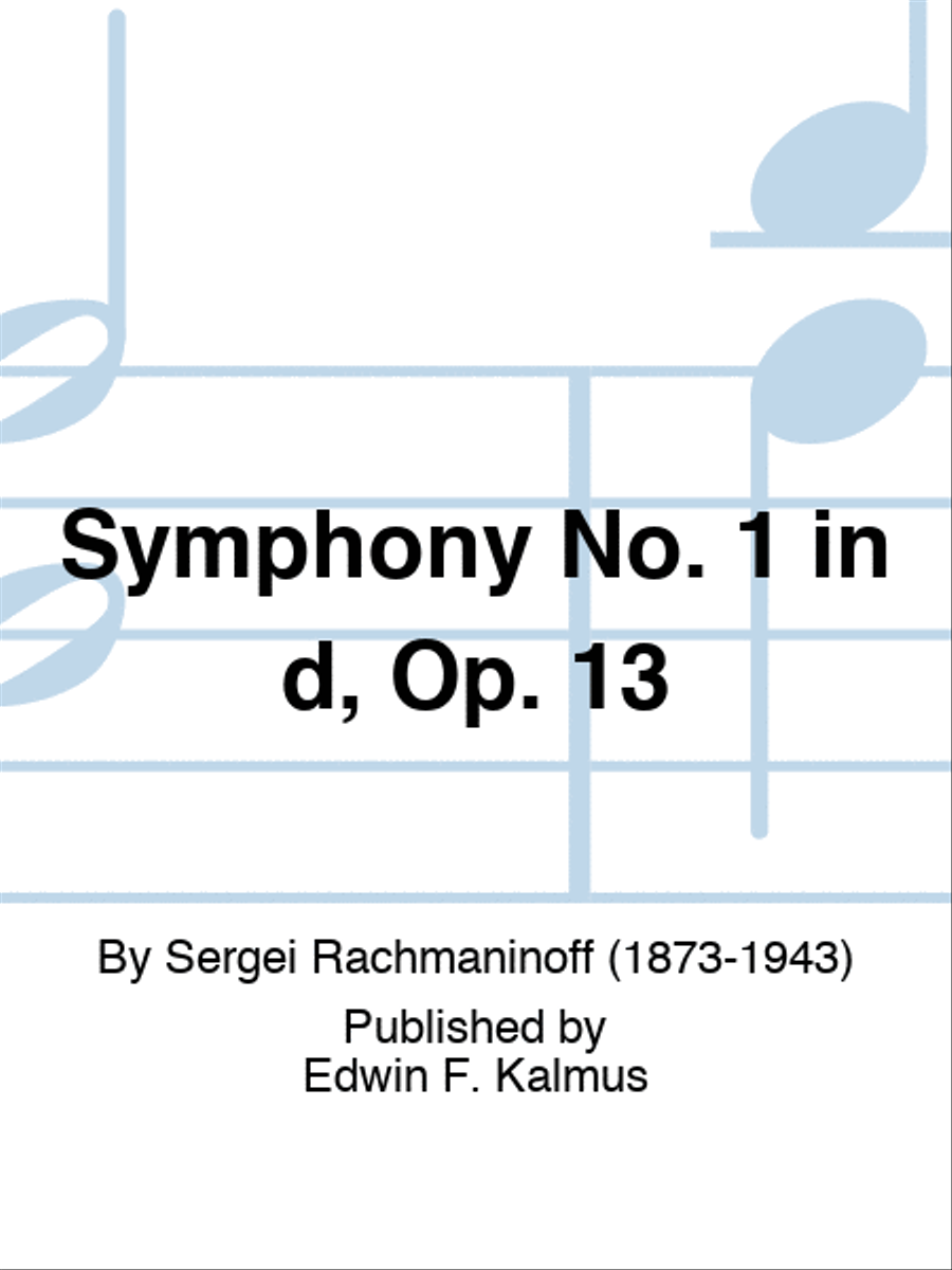 Symphony No. 1 in d, Op. 13