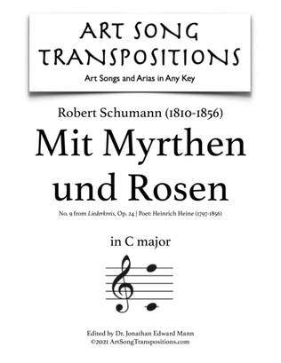 SCHUMANN: Mit Myrthen und Rosen, Op. 24 no. 9 (transposed to C major)