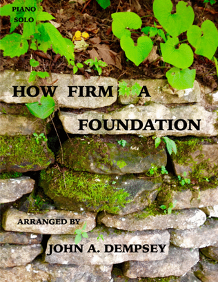 Book cover for How Firm a Foundation (in C Major): Piano Solo