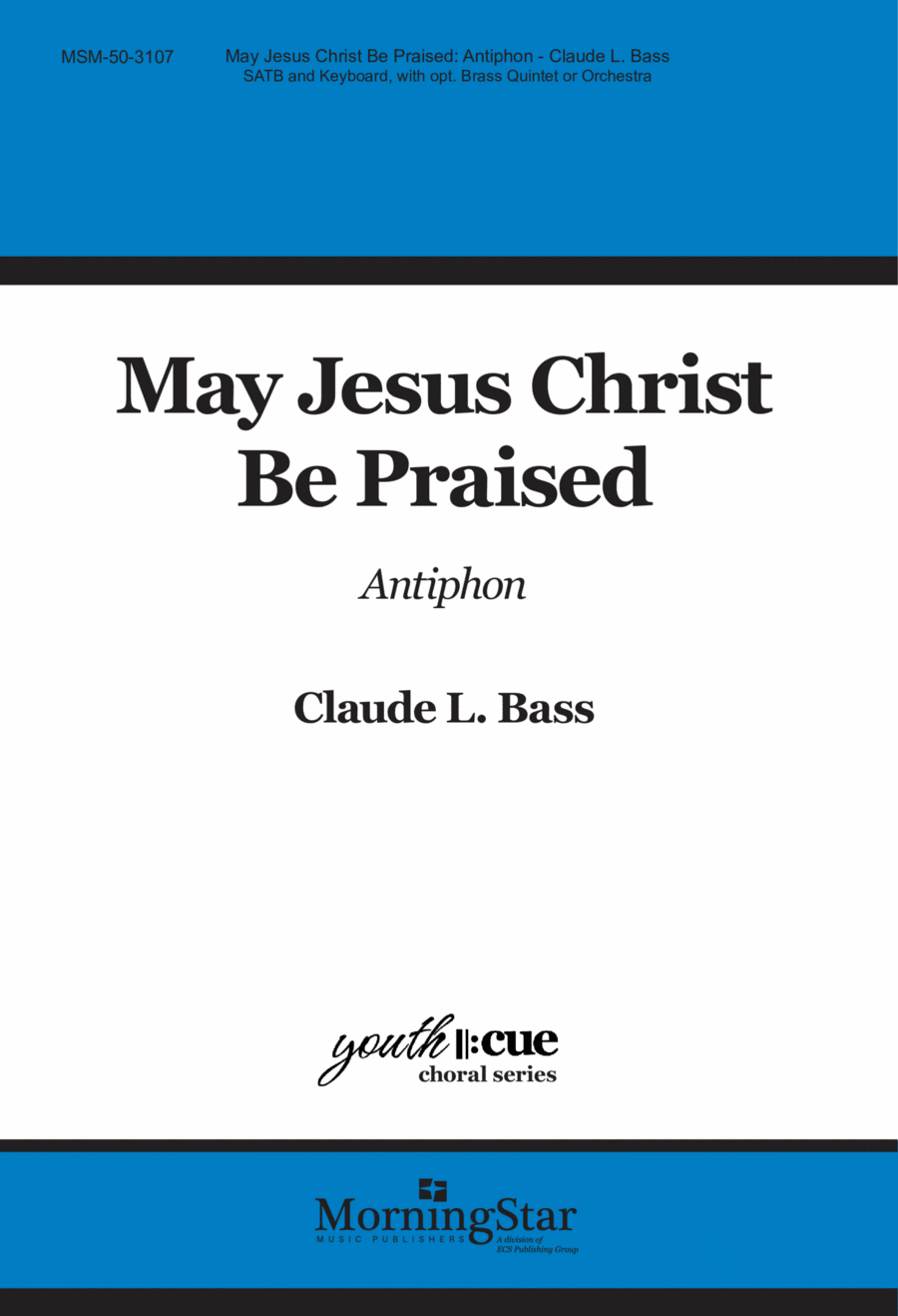 May Jesus Christ Be Praised 4-Part scores gallery preview page 1