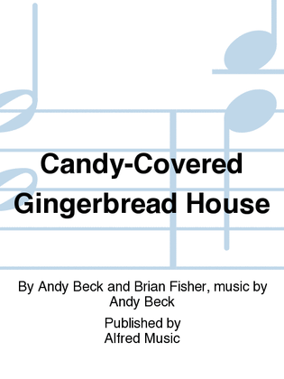 Candy-Covered Gingerbread House