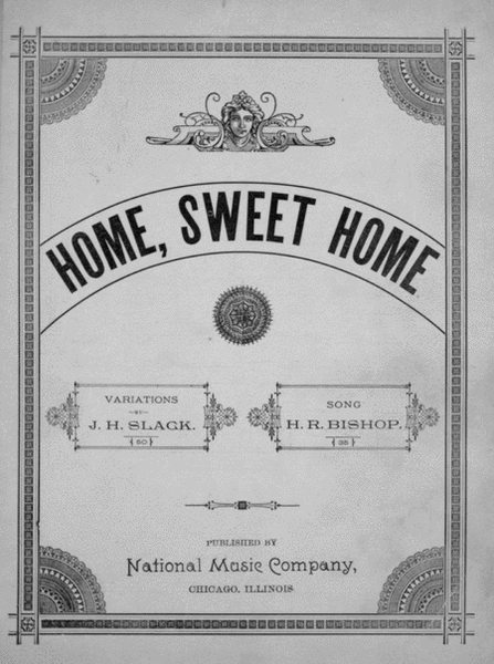 Home, Sweet Home. Song