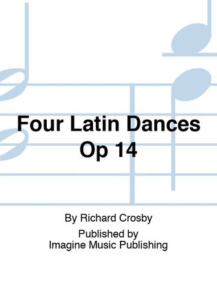 Four Latin Dances Op 14