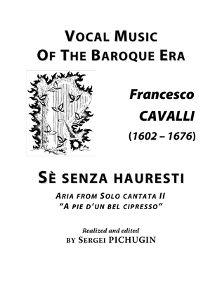 CAVALLI Francesco: Sè senza hauresti, aria from the cantata, arranged for Voice and Piano (D minor)