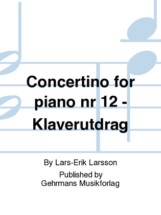 Book cover for Concertino for piano nr 12 - Klaverutdrag