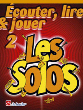 Book cover for Écouter, Lire & Jouer 2- Les Solos