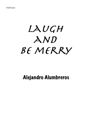 Laugh and be merry