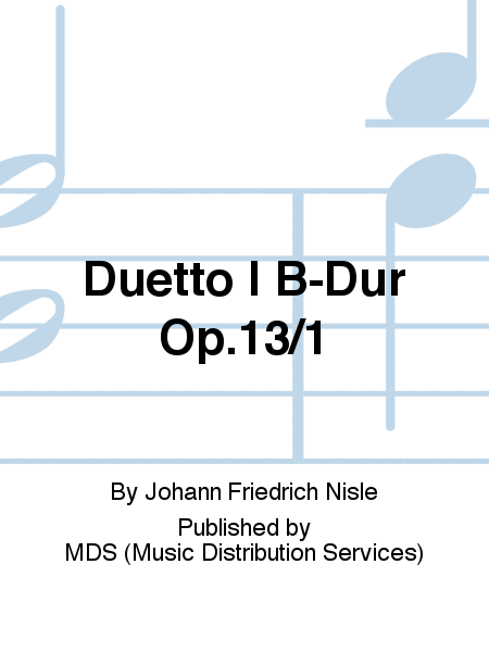 Duetto I B-Dur op.13/1