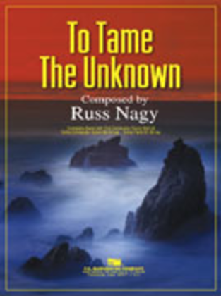 Book cover for To Tame the Unknown