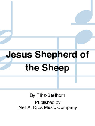 Jesus Shepherd of the Sheep
