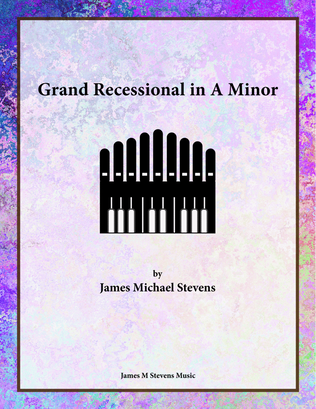 Book cover for Grand Recessional in A Minor - Organ Solo