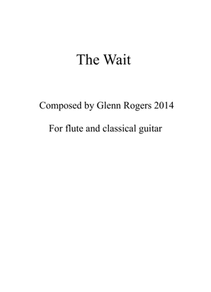 'The Wait' for classical guitar and flute