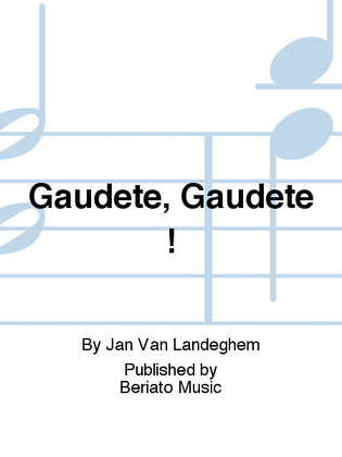 Book cover for Gaudete, Gaudete !