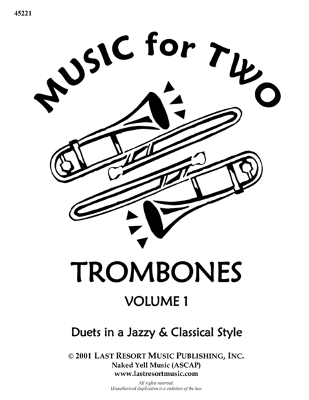 Music for Two Trombones Volume 1 Duets in a Jazzy & Classical Style 45211