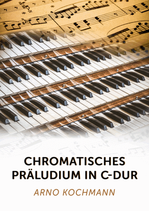 Book cover for Chromatisches Praludium in C-Dur