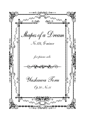 Shapes of a Dream No.154, G minor, Op.70 No.11