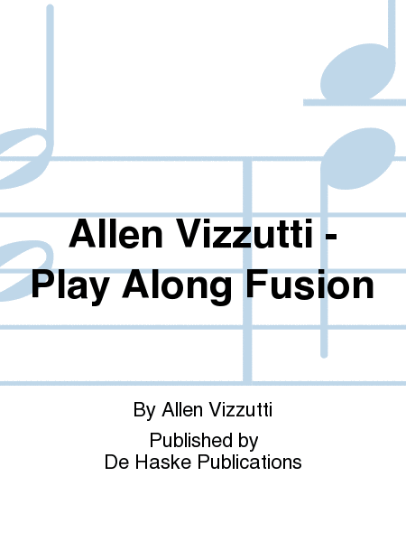 Allen Vizzutti - Play Along Fusion
