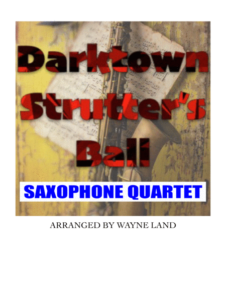 Darktown Strutter's Ball (Saxophone Quartet) image number null