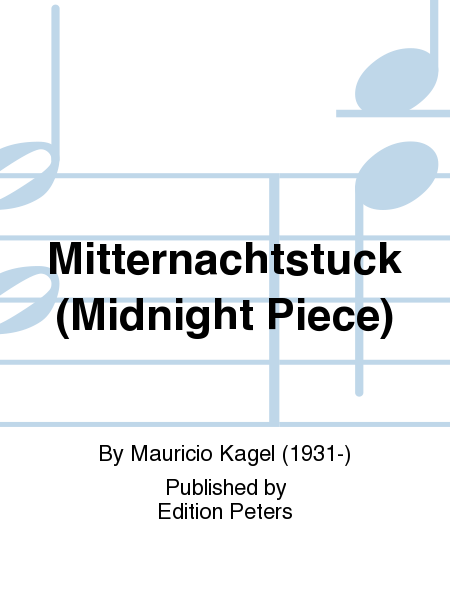 Mitternachtstuck (Midnight Piece)