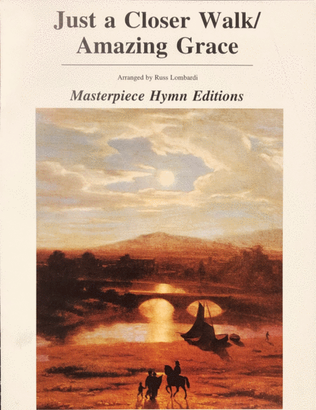 Book cover for Just a Closer Walk and Amazing Grace Masterpiece Piano Solos