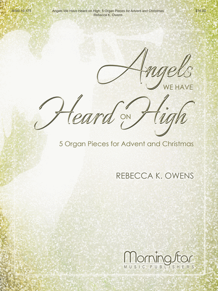 Angels We Have Heard on High: 5 Organ Pieces for Advent and Christmas image number null