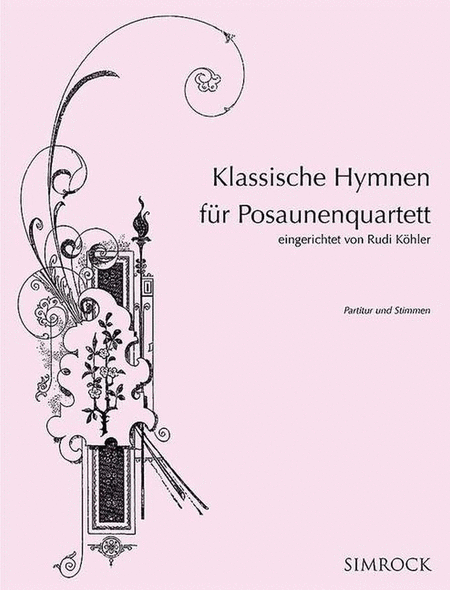 Klassische Hymnen für Posaunenquartett by Christoph Willibald Von Gluck Trombone Quartet - Sheet Music