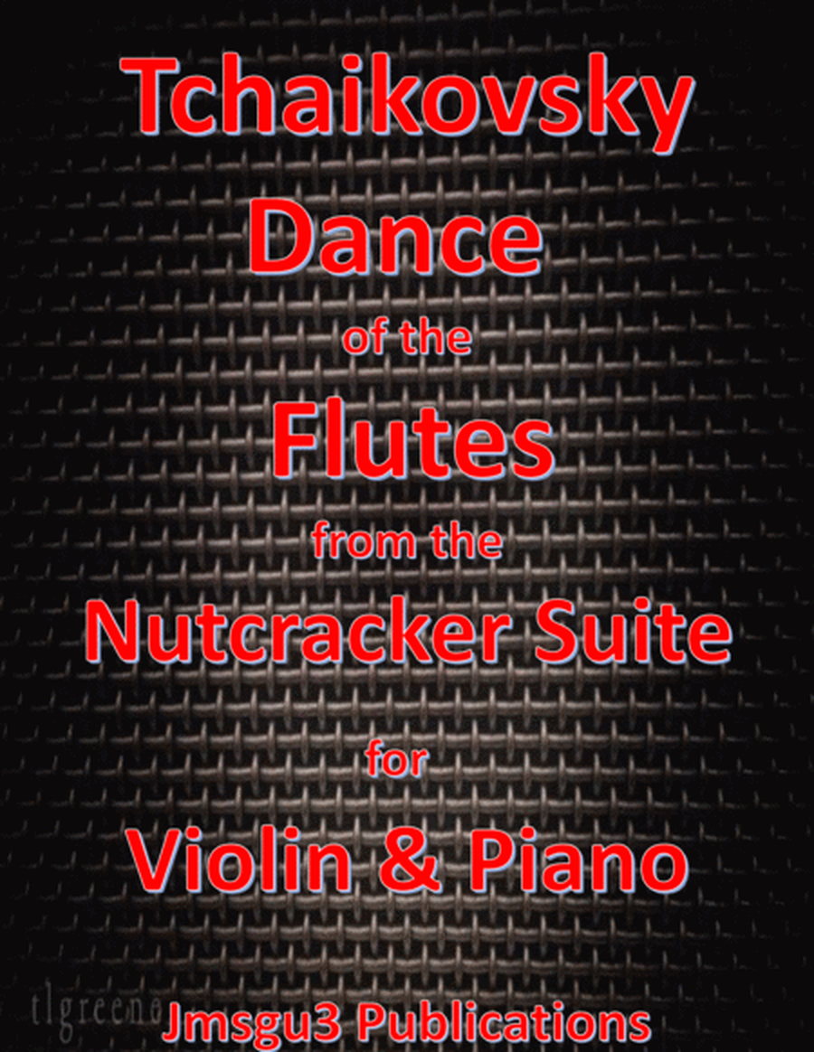 Tchaikovsky: Dance of the Flutes from Nutcracker Suite for Violin & Piano image number null