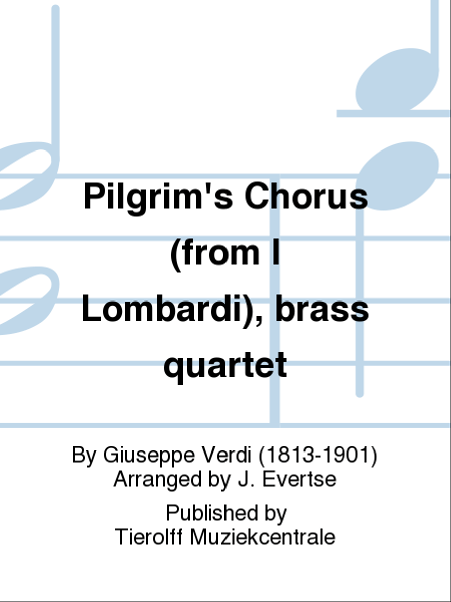 Pilgrim's Chorus - from 'I Lombardi', Brass Quartet Brass Quartet scores gallery preview page 1